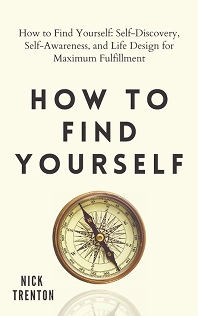 How To Find Yourself How To Find Yourself
